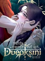 [18+] Truyền Thuyết Về Quỷ Dueoksini