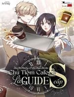 Chủ Tiệm Cafe Là Guide Cấp S