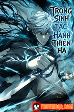 Đạo Tặc Trọng Sinh Tung Hoành Thiên Hạ