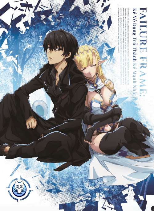 Failure Frame - Kẻ Vô Dụng Trở Thành Kẻ Mạnh Nhất