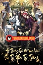 Hệ Thống Trả Về Vạn Lần: Sư Tỷ Xin Tự Trọng