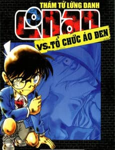 Thám Tử Lừng Danh Conan Và Tổ Chức Áo Đen